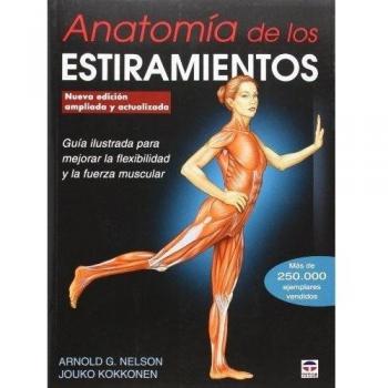 Anatomía De Los Estiramientos - Nueva Edición Ampliada Y Actualizada