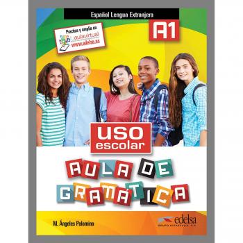 Uso escolar A1 aula de gramática: Libro del alumno