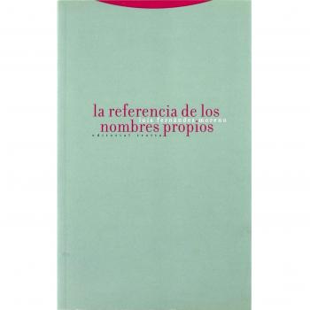 La Referencia De Los Nombres Propios - Luis Fernández Moreno
