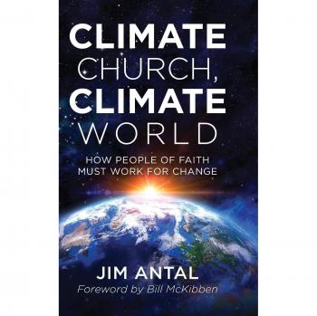 Iglesia Climática, Mundo Climático: Cómo las Personas de Fe Deben Trabajar por el Cambio