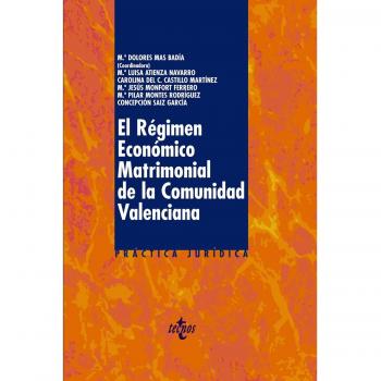 El Régimen Económico Matrimonial en la Comunidad Valenciana