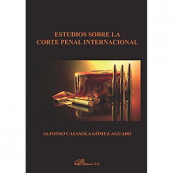 Estudios sobre la Corte Penal Internacional