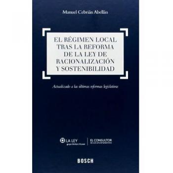 Régimen local tras la reforma de la ley de racionalización y sostenibilidad. El
