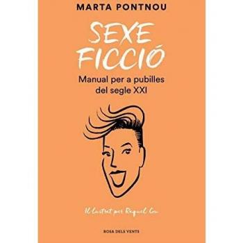 Sexe ficció: Manual per a pubilles del segle XXI