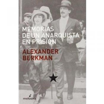 Memorias De Un Anarquista En Pris