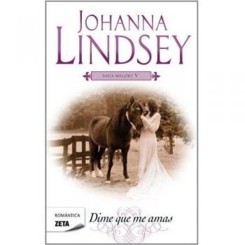 Dime que me amas - Johanna Lindsey