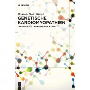 Genetische Kardiomyopathien: Leitfaden für den klinischen Alltag