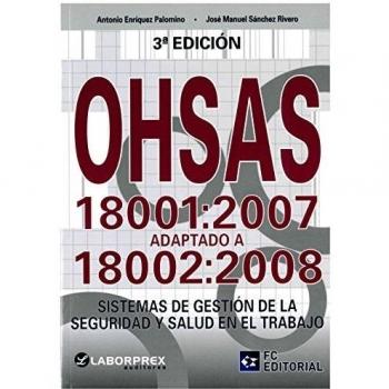Ohsas 18001-2007 Adaptado A 18002-2008