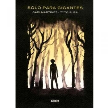 Solo para gigantes