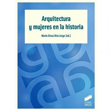 Arquitectura y mujeres en la historia