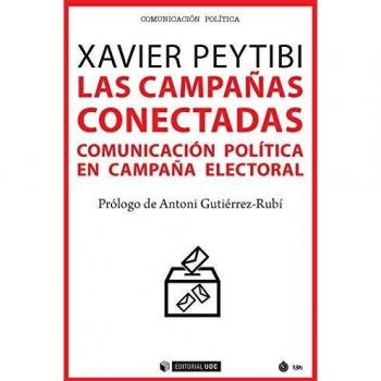 Las campañas conectadas: Comunicación política en campaña electoral: 660