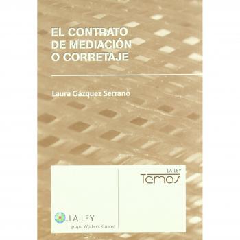 El contrato de mediación o corretaje
