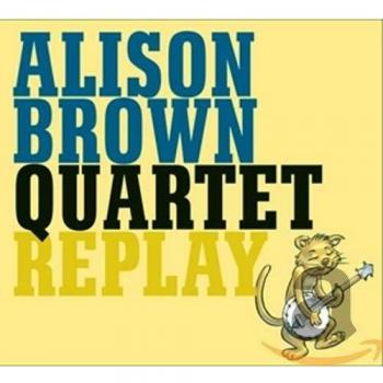Replay - QUARTET ALISON BROWN