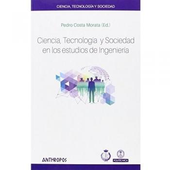 Ciencia Tecnología Y Sociedad En Los Estudios De Ingeniería