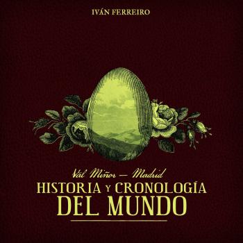 Val Miñor-Madrid: Historia Y Cronología Del Mundo