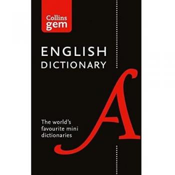 Diccionario Inglés Collins Gem: Edición 17, Mini Diccionario Favorito del Mundo con Tesauro