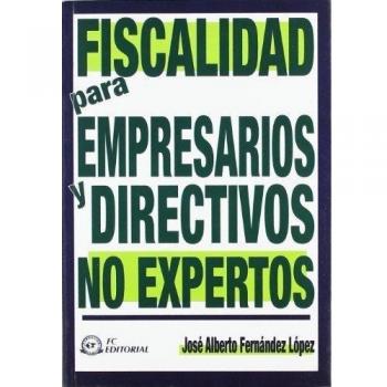 Fiscalidad para empresarios y directivos no expertos