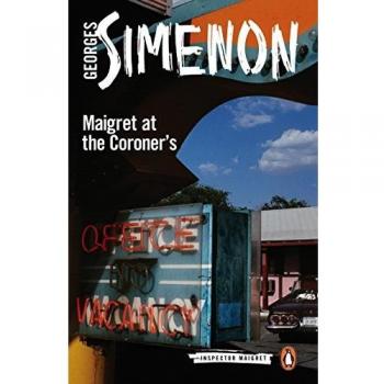 Maigret at the Coroner's: Inspector Maigret #32