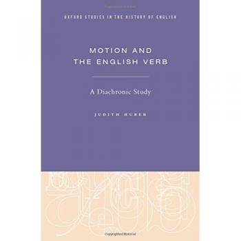 Motion and the English Verb: A Diachronic Study