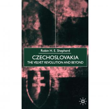 Czechoslovakia: The Velvet Revolution and Beyond