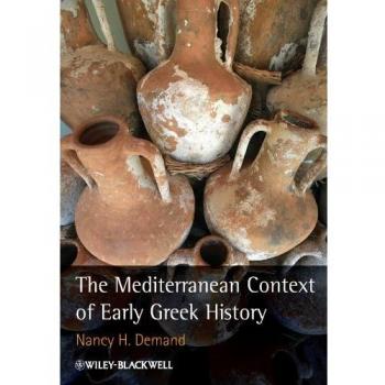The Mediterranean Context of Early Greek History