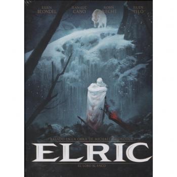 Elric 3. El lobo blanco - Blondel, Julien/ Recht, Robin/ Cano, Jea