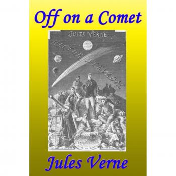 Off on a Comet: Novela de Jules Verne en Edición Paperback