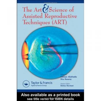 The Art and Science of Assisted Reproductive Techniques