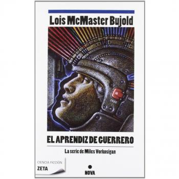 EL APRENDIZ DE GUERRERO: AVENTURAS DE MILES VORKOSIGAN: 00000