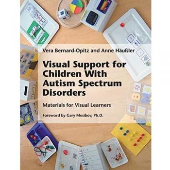 Visual Support for Children with Autism Spectrum Disorders