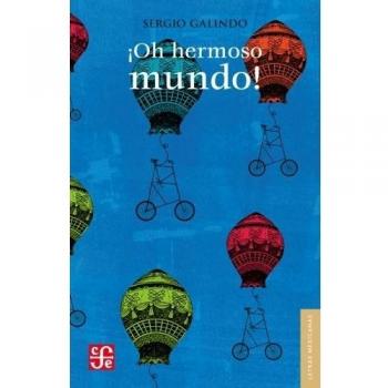 ¡Oh Hermoso Mundo!