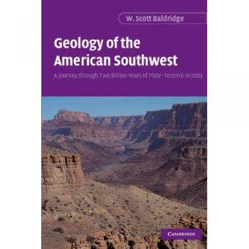 Geología del Suroeste Americano: Un Viaje a Través de Dos Mil Millones de Años de Historia Tectónica