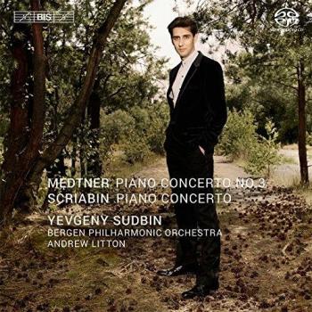 Medtner: Piano Concerto No.3 ; Scriabin: Piano Concerto