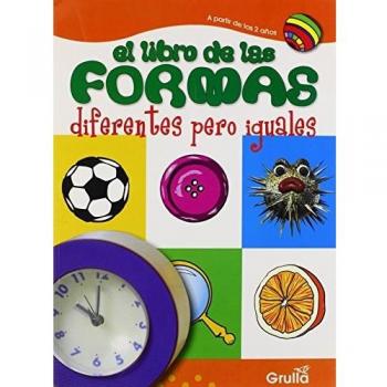 El libro de las formas diferentes pero iguales / The book of shapes different but equal