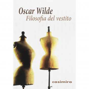 Filosofia del vestito - Oscar Wilde