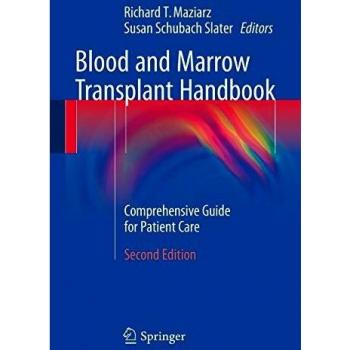 Blood and Marrow Transplant Handbook: Comprehensive Guide for Patient Care