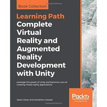 Unity Mixed Reality Development Mastery Guide