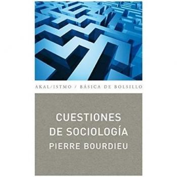 Cuestiones de Sociología: 169 - Pierre Bourdieu