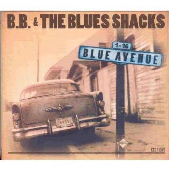 Blue Avenue - Bb And The Blues Shacks