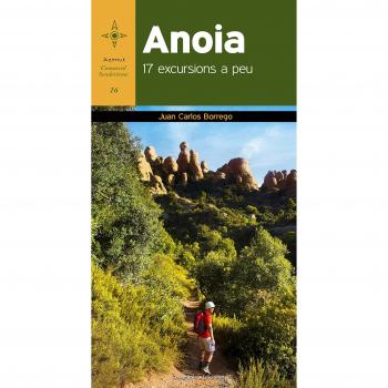 Anoia. 17 Excursions A Peu
