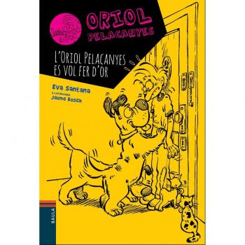 L'Oriol Pelacanyes es vol fer d'or: 1 - Eva Santana Bigas