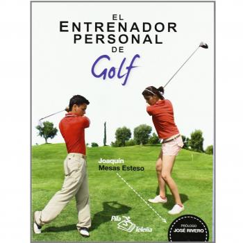 el entrenador personal de golf - Joaquín Mesas Esteso