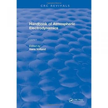 Handbook of Atmospheric Electrodynamics