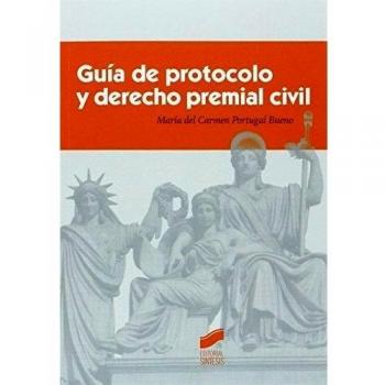 Guía de protocolo y derecho premial civil: 2