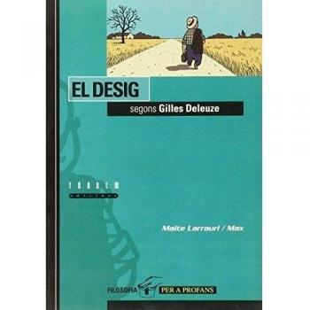 El desig segons Gilles Deleuze: 1