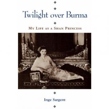 Twilight Over Burma: My Life as a Shan Princess: Twilight Over Burma Paper