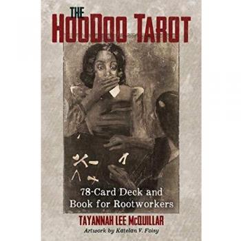 The Hoodoo Tarot: 78-Card Deck and Book for Rootworkers