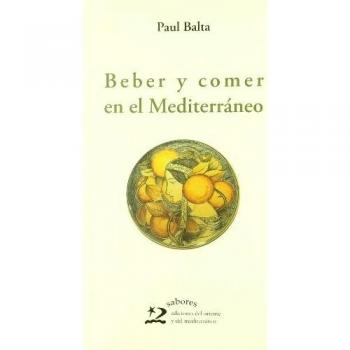 Beber y comer en el Mediterráneo