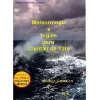 Meteorología e Inglés para Capitán de Yate: Módulo Genérico