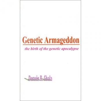 Genetic Armageddon: The Birth of the Genetic Apocalypse by Deswin R. Gbala - Sci-Fi Novel